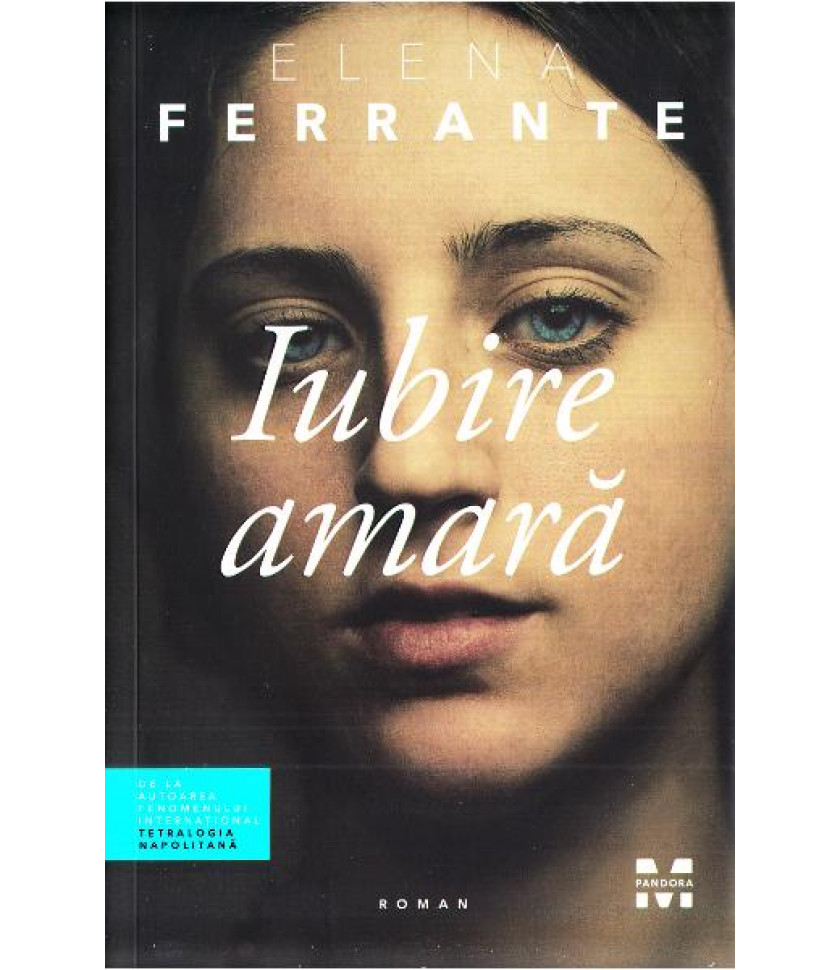 Iubire amara - Elena Ferrante