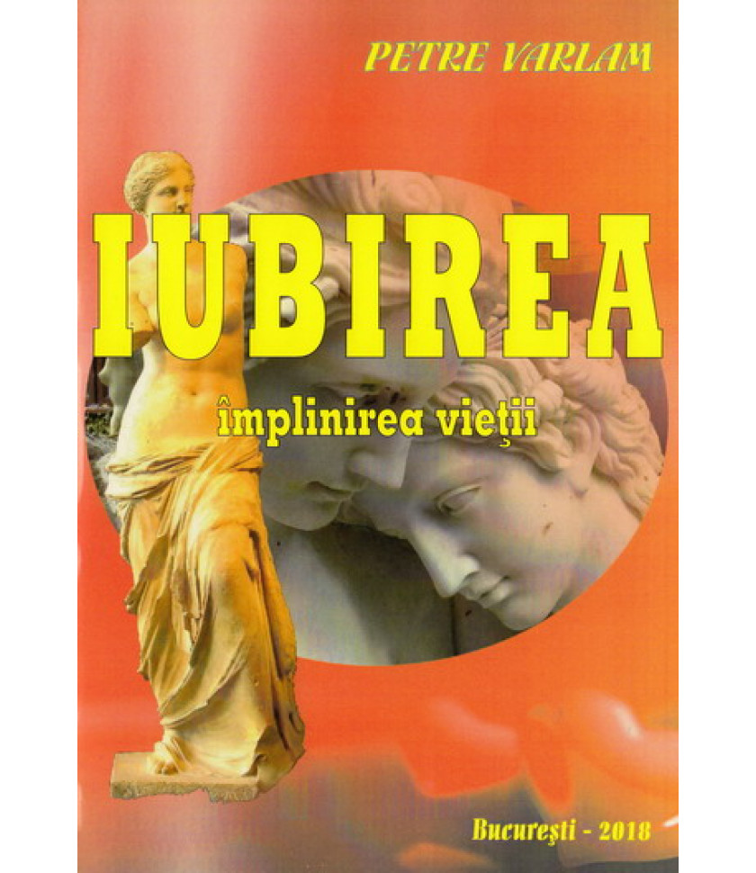 Iubirea implinirea vietii Iubirea implinirea vietii