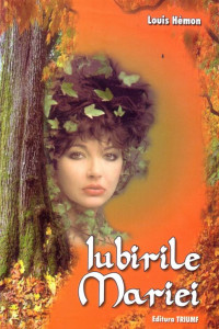 Iubirile Mariei - Louis Hemon