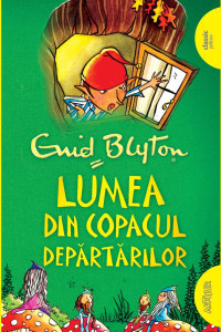 Copacul Departarilor #3: Lumea din Copacul Departarilor | paperback Copacul Departarilor #3: Lumea din Copacul Departarilor | paperback