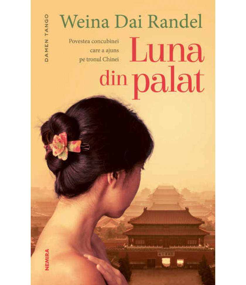 Luna din palat - Weina Dai Randel Luna din palat - Weina Dai Randel
