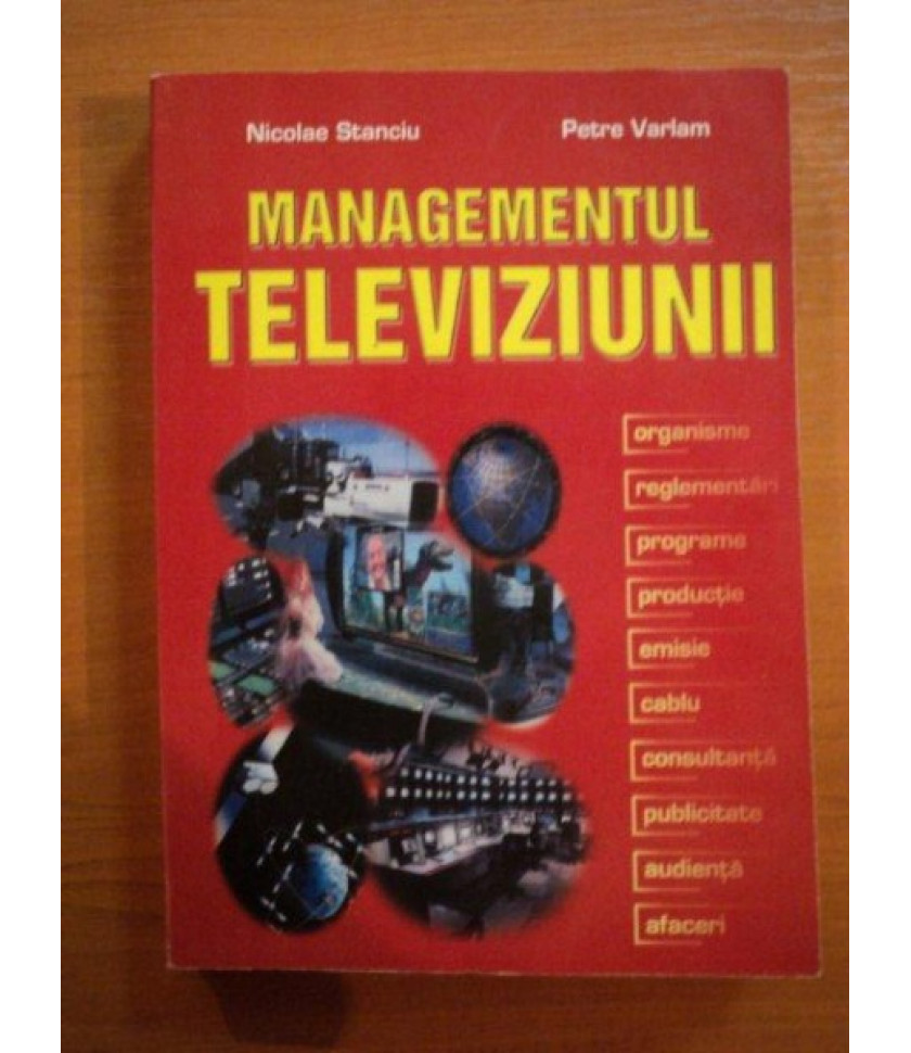 Managementul televiziunii Managementul televiziunii