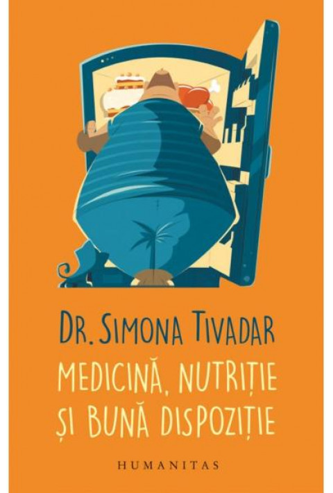 Medicina, nutritie si buna dispozitie - Simona Tivadar
