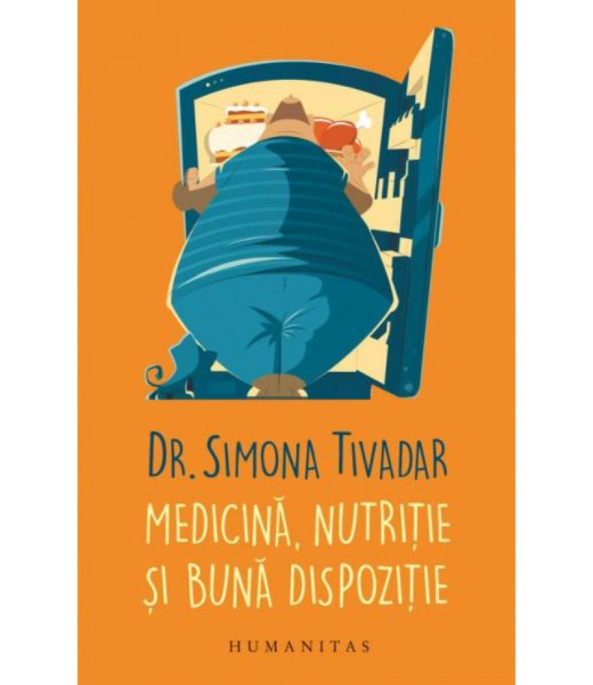 Medicina, nutritie si buna dispozitie - Simona Tivadar