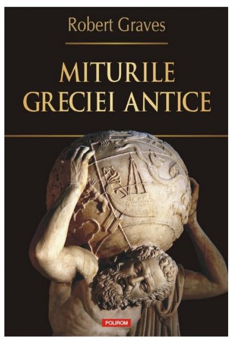 Miturile Greciei antice - Robert Graves