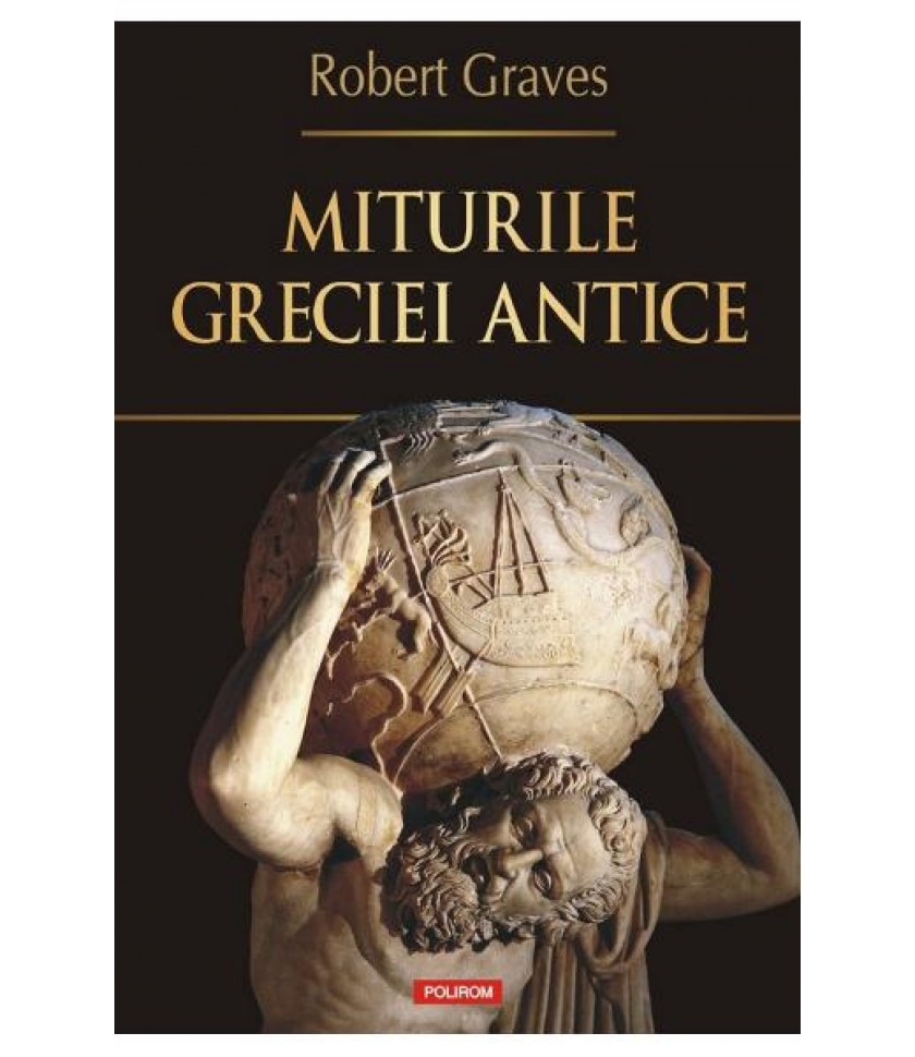 Miturile Greciei antice - Robert Graves