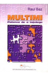 Multimi - puterea de intelege - Raul Baz