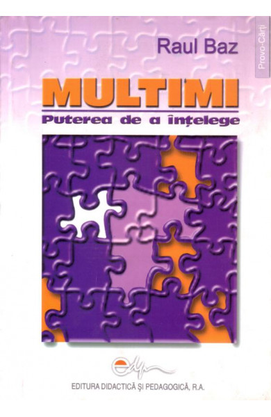 Multimi - puterea de intelege - Raul Baz