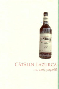nu, zaet, pagadi! - Catalin Lazurca