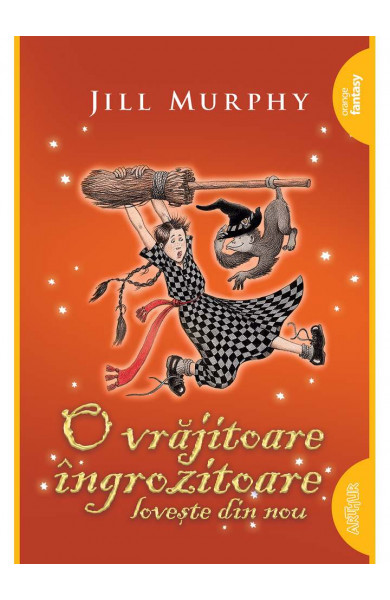 O vrajitoare ingrozitoare loveste din nou | paperback - Jill Murphy