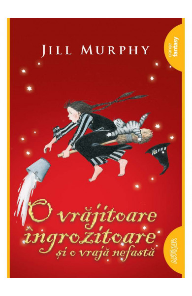 O vrajitoare ingrozitoare si o vraja nefasta | paperback - Jill Murphy