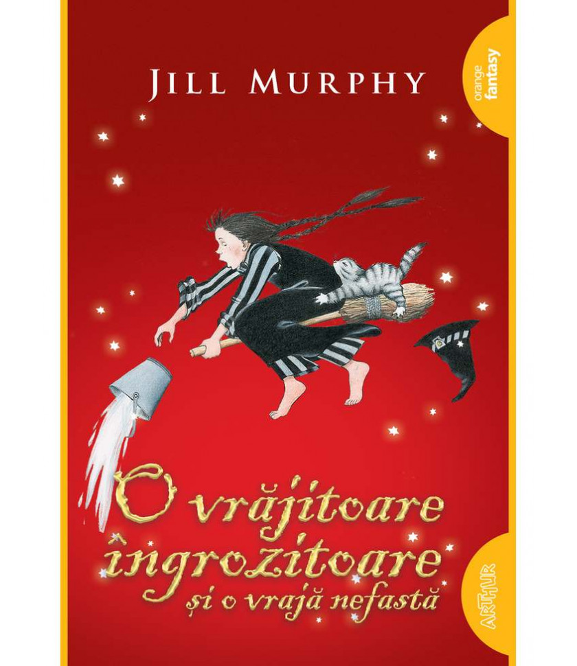 O vrajitoare ingrozitoare si o vraja nefasta | paperback - Jill Murphy