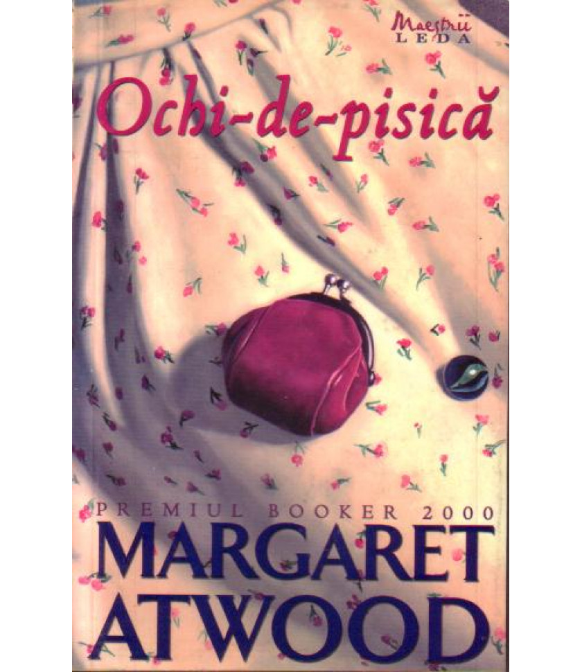 Ochi-de-pisica. Editia a II-a - Margaret Atwood