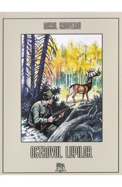 Ostrovul lupilor - Mihail Sadoveanu