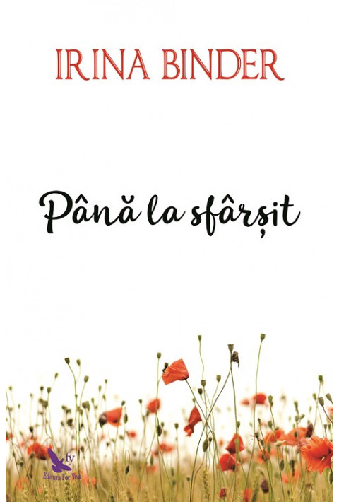 Pana la sfarsit - Irina Binder