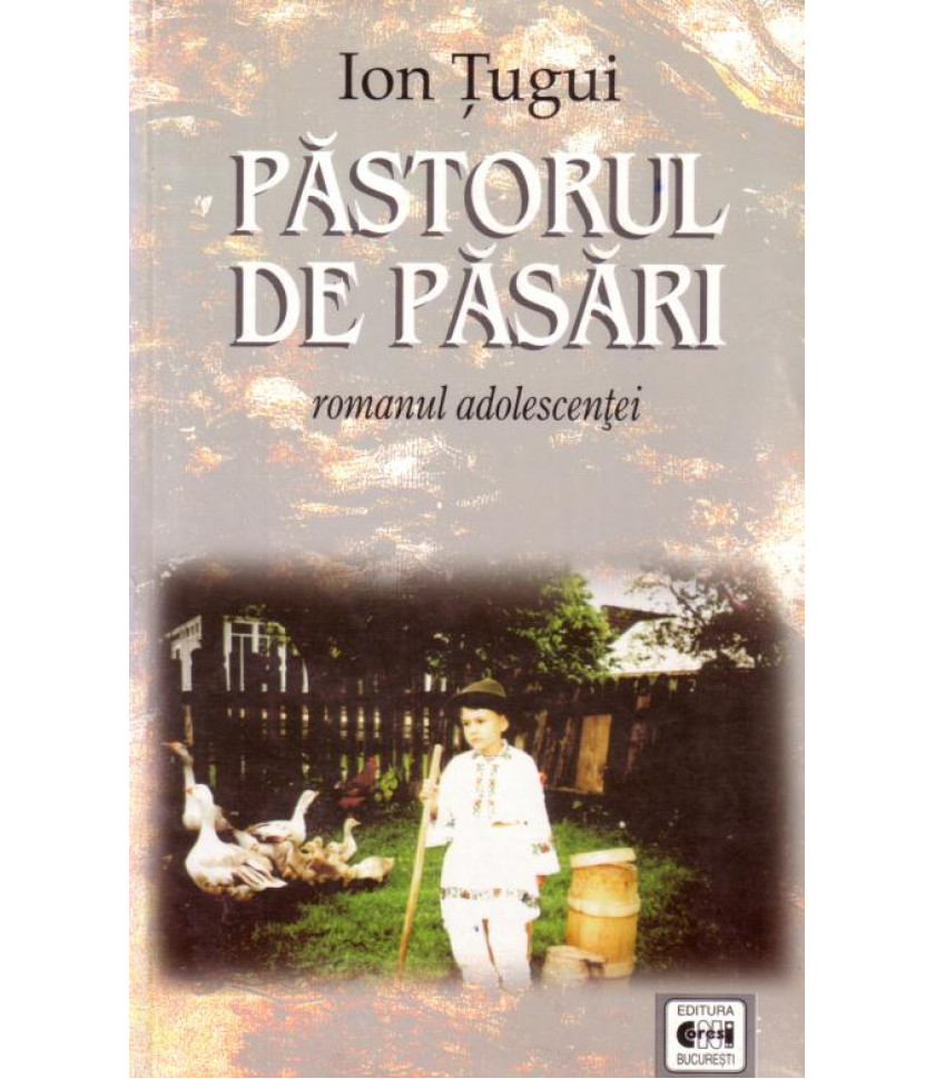 Pastorul de pasari - romanul adolescentei