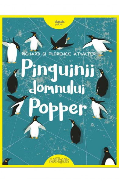 Pinguinii domnului Popper - Richard si Florence Atwater Pinguinii domnului Popper - Richard si Florence Atwater