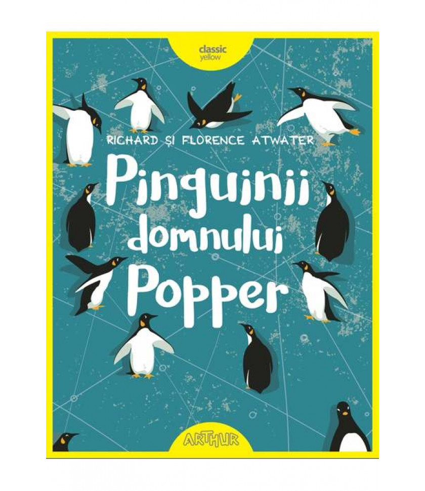 Pinguinii domnului Popper - Richard si Florence Atwater