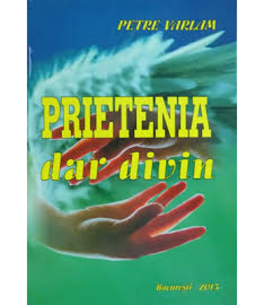 Prietenia dar divin Prietenia dar divin
