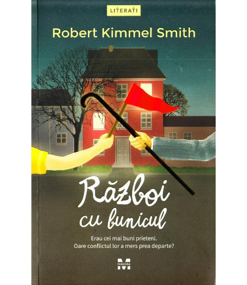 Razboi cu bunicul - Robert Kimmel Smith Razboi cu bunicul - Robert Kimmel Smith