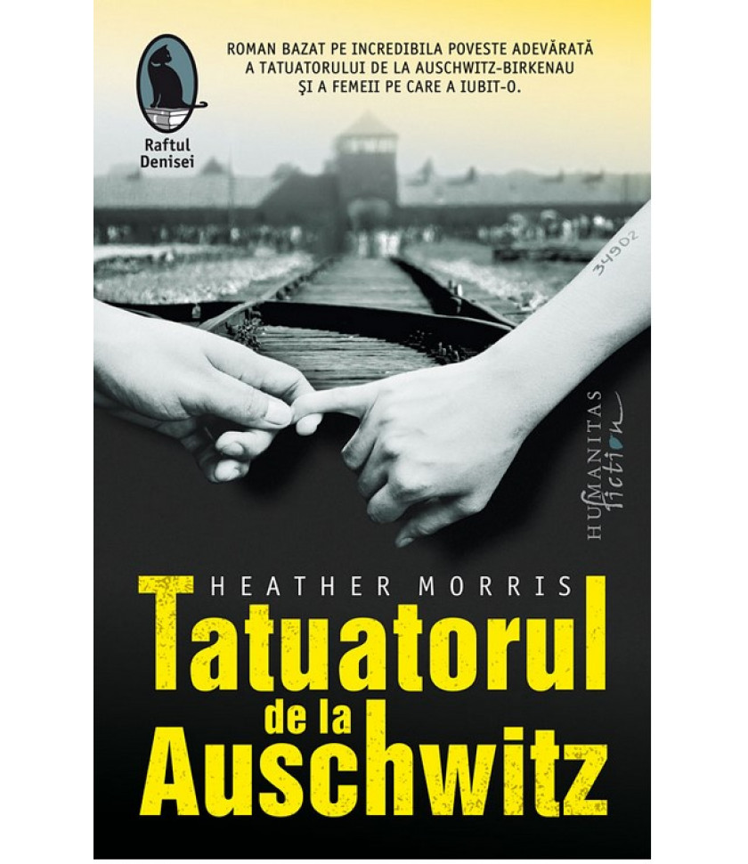 Tatuatorul de la Auschwitz ed.2 - Heather Morris Tatuatorul de la Auschwitz ed.2 - Heather Morris