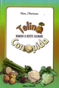 Telina si conopida - remedii si retete culinare