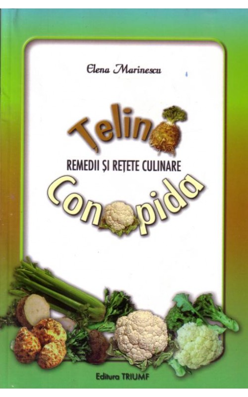 Telina si conopida - remedii si retete culinare