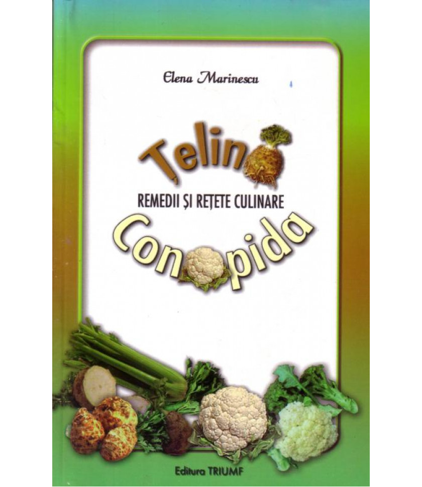 Telina si conopida - remedii si retete culinare