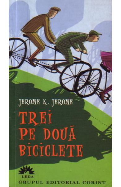 Trei pe doua biciclete - Jerome K. Jerome