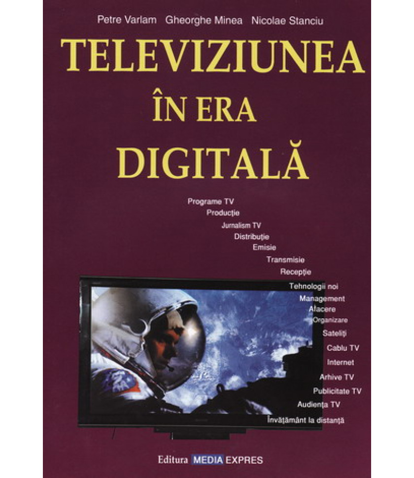 Televiziunea in era digitala Televiziunea in era digitala