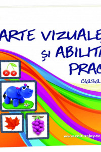ARTE VIZUALE SI ABILITATI PRACTICE - CLASA I -  Valentina Stefan Caradeanu 