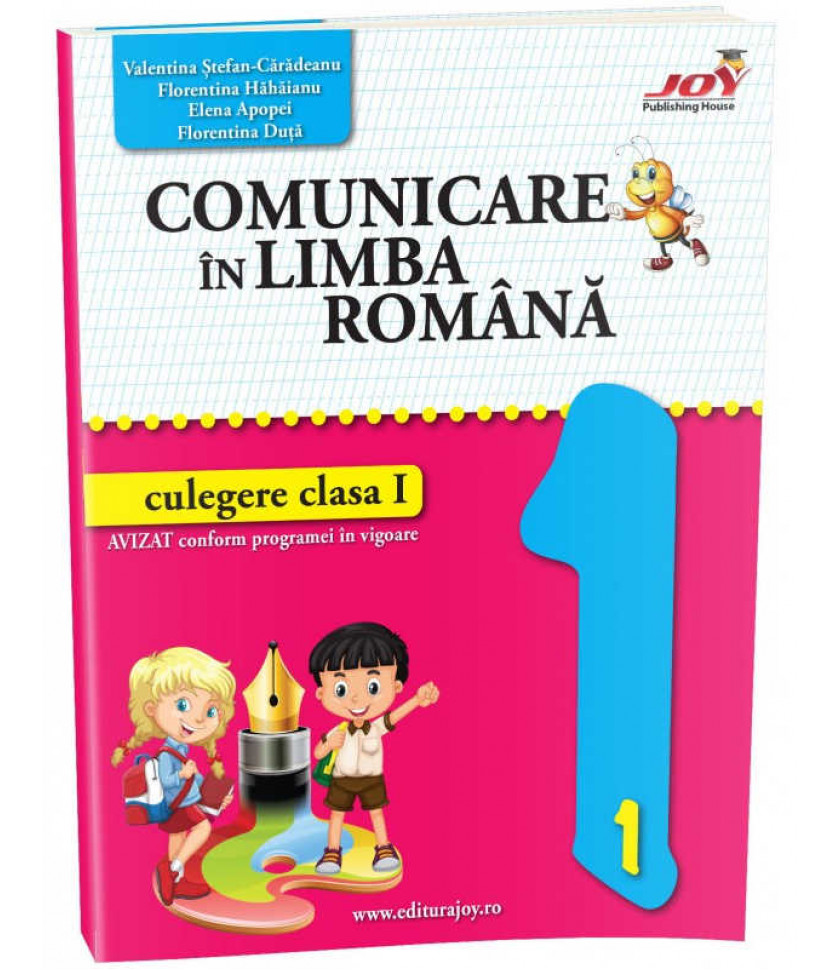 COMUNICARE IN LIMBA ROMANA* - CULEGERE - CLASA I