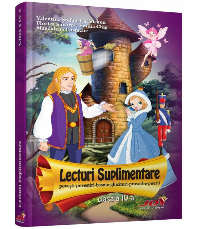 LECTURI SUPLIMENTARE - CLASA A IV-A LECTURI SUPLIMENTARE - CLASA A IV-A