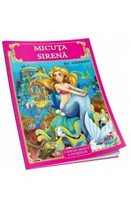 MICUTA SIRENA - Colectia magica a povestilor - Hans Christian Andersen