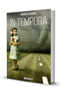 IN TEMPORA - Andreea Blandu IN TEMPORA - Andreea Blandu