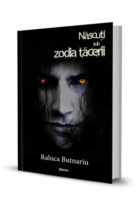 Nascuti sub zodia tacerii, Seria Taramul Tacerii, Vol. 2 - Raluca Butnariu