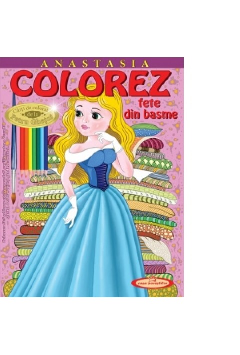 Anastasia. Colorez fete din basm