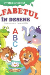 Alfabetul in desene - PETRU GHETOI