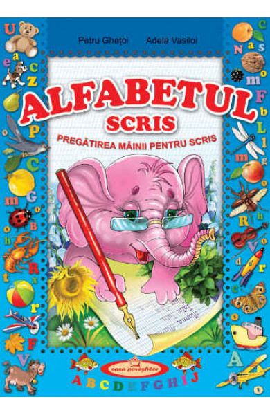 Alfabetul scris. Pregatirea mainii pentru scris