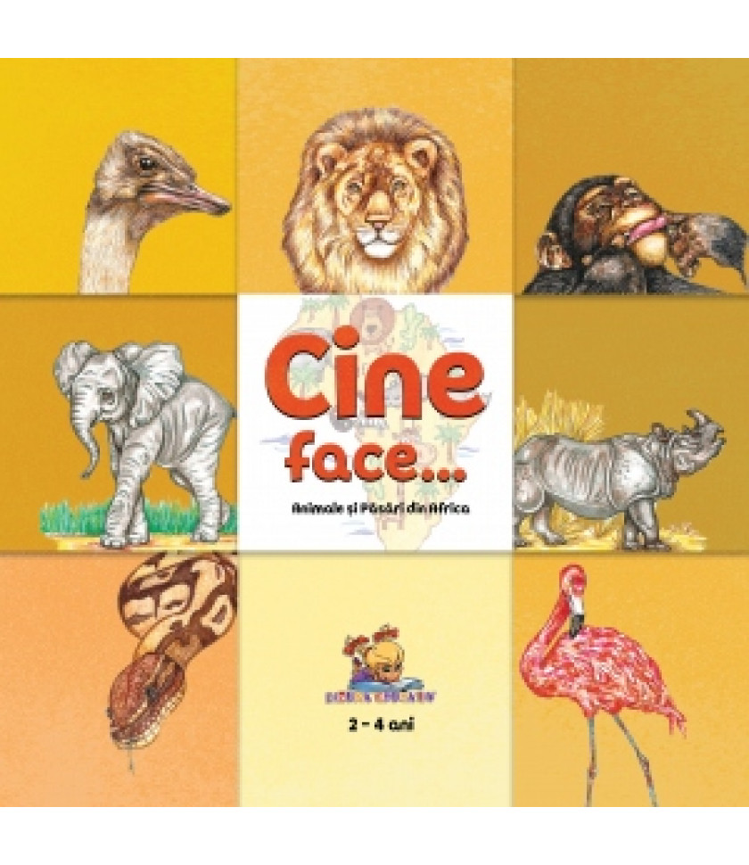 Cine face...? Animale si pasari din Africa - Dorin Bujdei