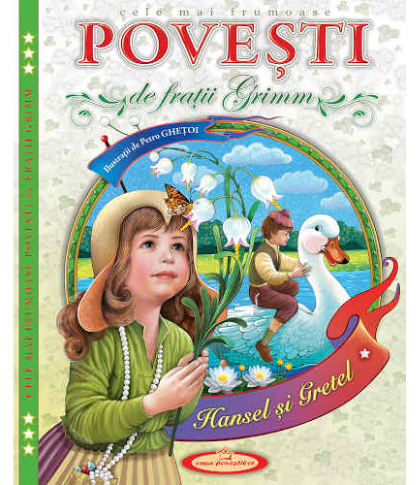 Cele mai frumoase Povesti Cele mai frumoase Povesti