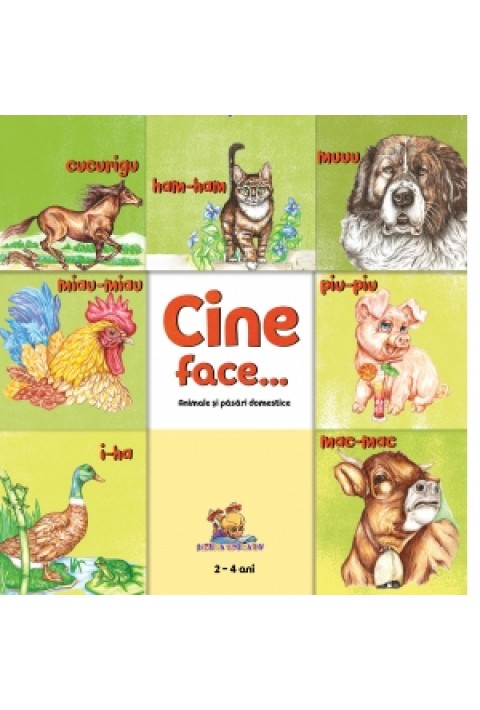 Cine face...? Animale si pasari domestice - Dorin Bujdei