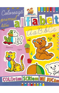 Coloreaza primul tau alfabet. Carte de colorat 