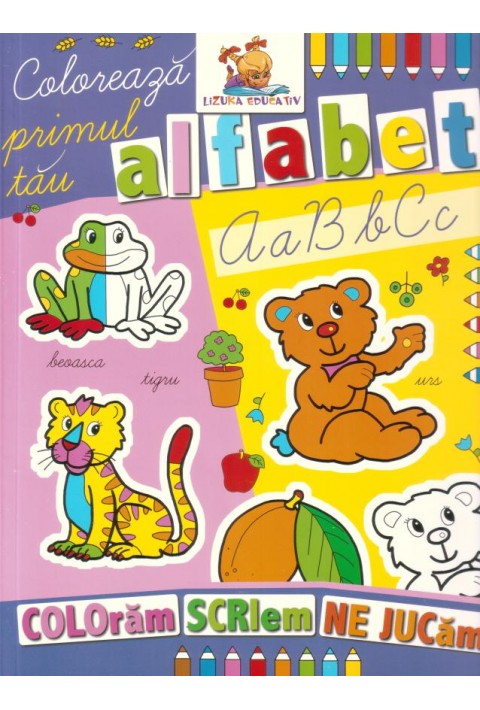 Coloreaza primul tau alfabet. Carte de colorat 