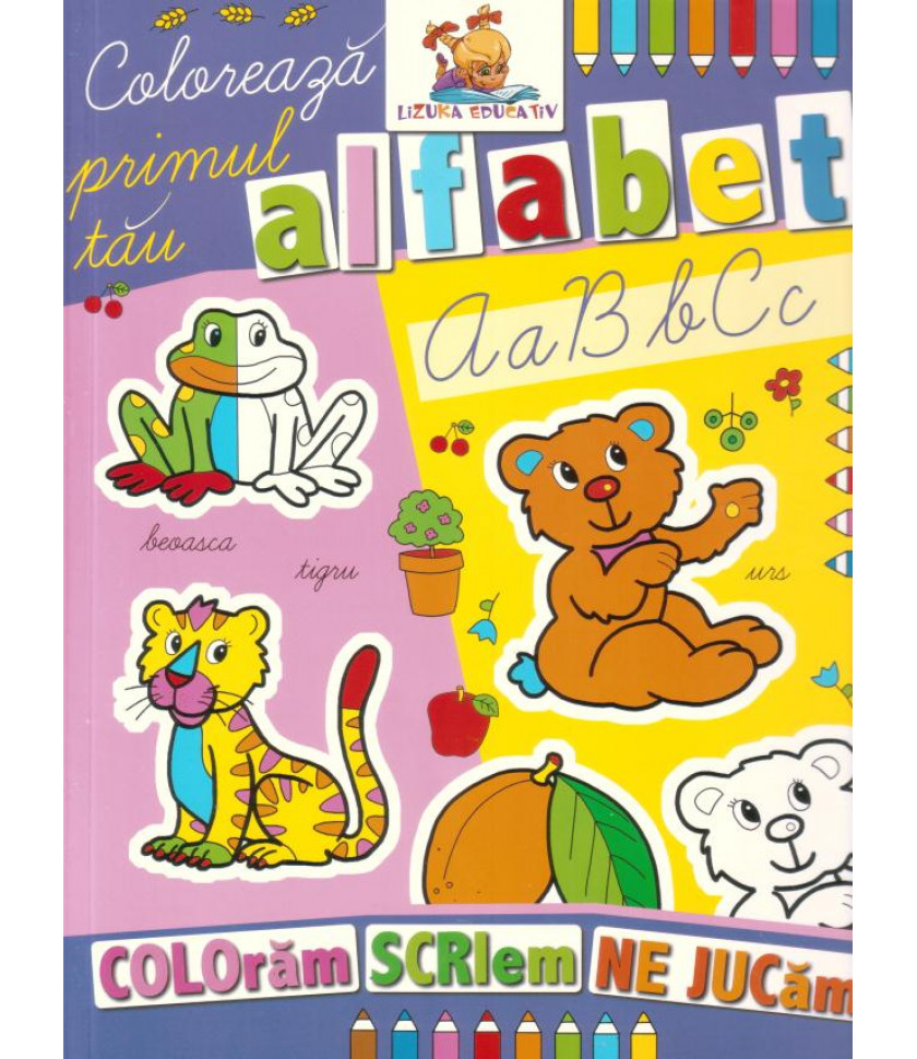 Coloreaza primul tau alfabet. Carte de colorat 