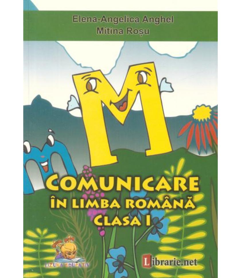 Comunicare in Limba Romana caiet de scriere clasa I - Elena-Angelica Anghel, Mitina Rosu