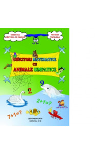 Ghicitori matematice cu animale simpatice - Tatiana Tapalaga Ghicitori matematice cu animale simpatice - Tatiana Tapalaga