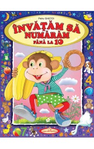 Invatam sa numaram pana la 10 - Petru Ghetoi Invatam sa numaram pana la 10 - Petru Ghetoi