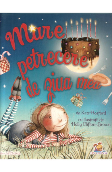 Mare petrecere de ziua mea - Kate Hosford