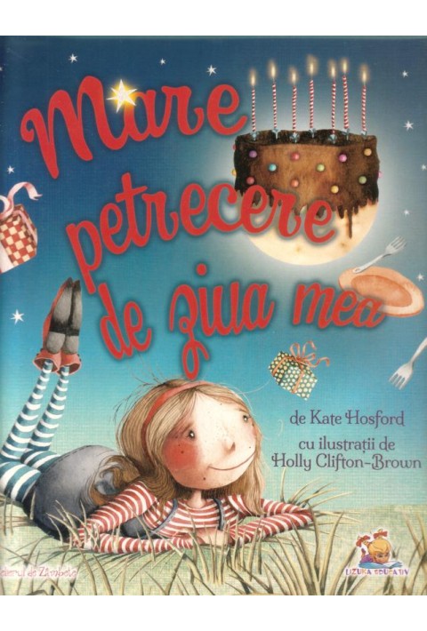 Mare petrecere de ziua mea - Kate Hosford